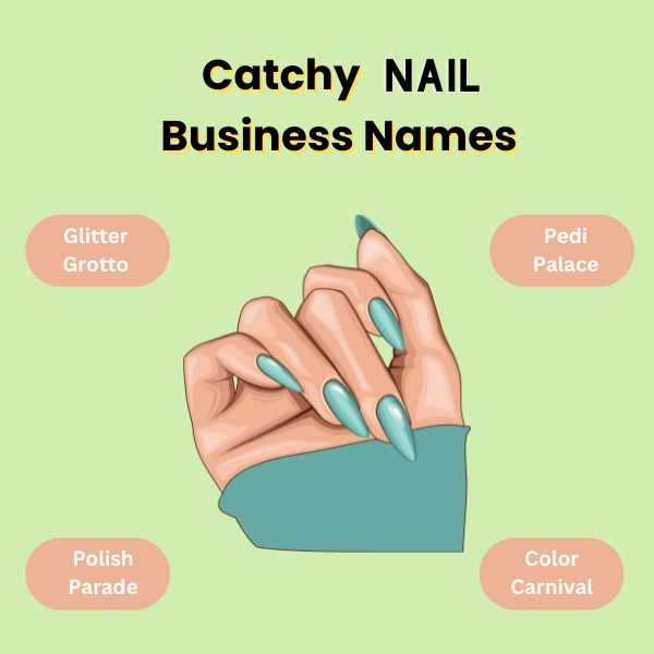 450+ Nail Business Names (Inspirational and Modern)