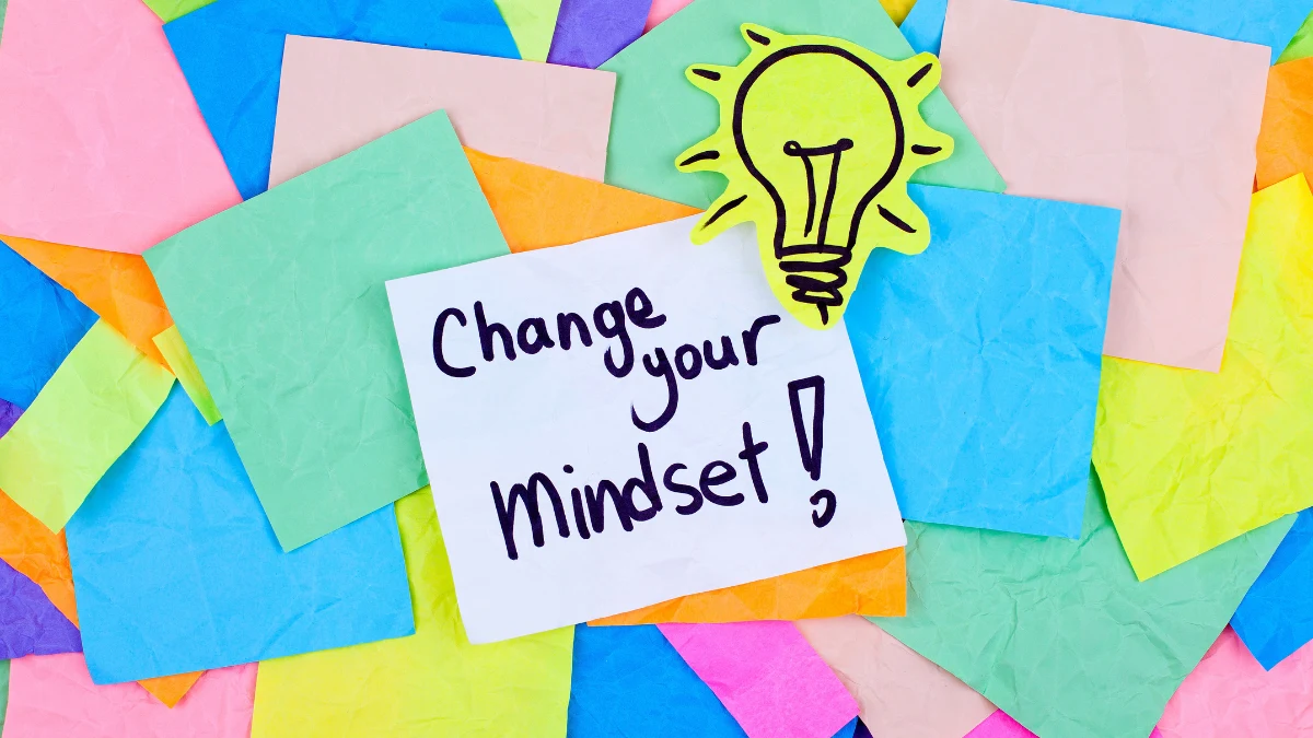 Change Your Mindset