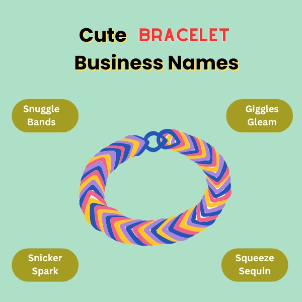 Cute Names For Bracelets
