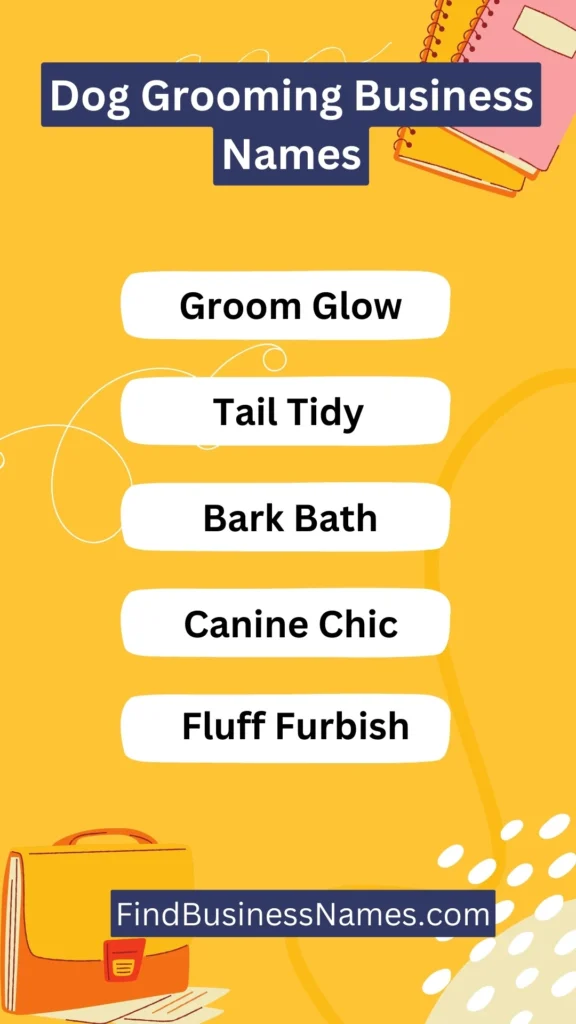 Dog Grooming Business Names Ideas List