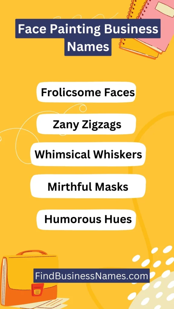 Face Painting Business Names Ideas List