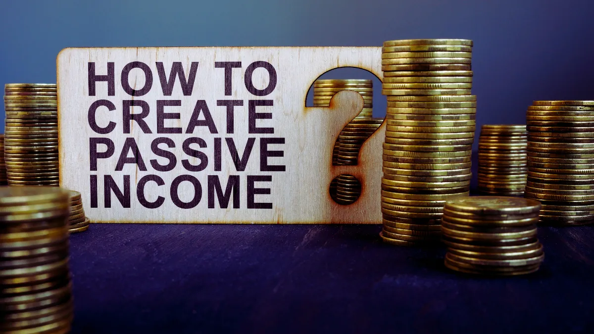 How to Build Real Passive Income in 2025