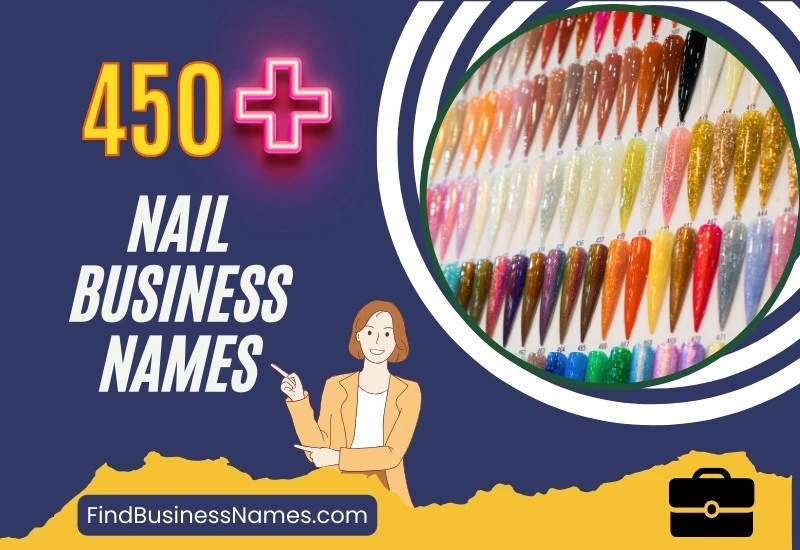 450+ Nail Business Names (Inspirational and Modern)