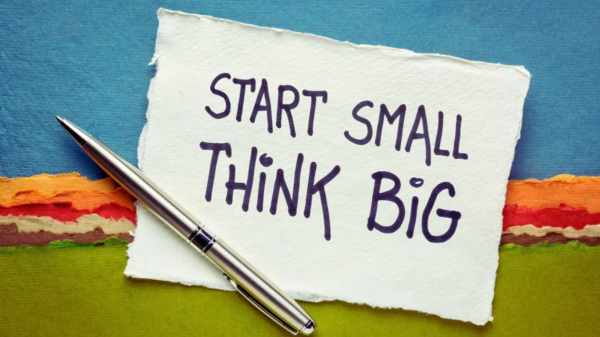 Start So Small It Feels Stupid