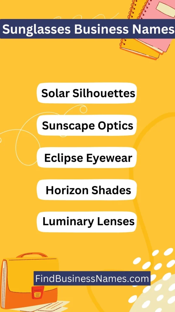 Sunglasses Business Names Ideas List