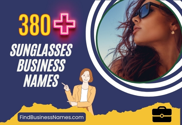 Sunglasses Business Names