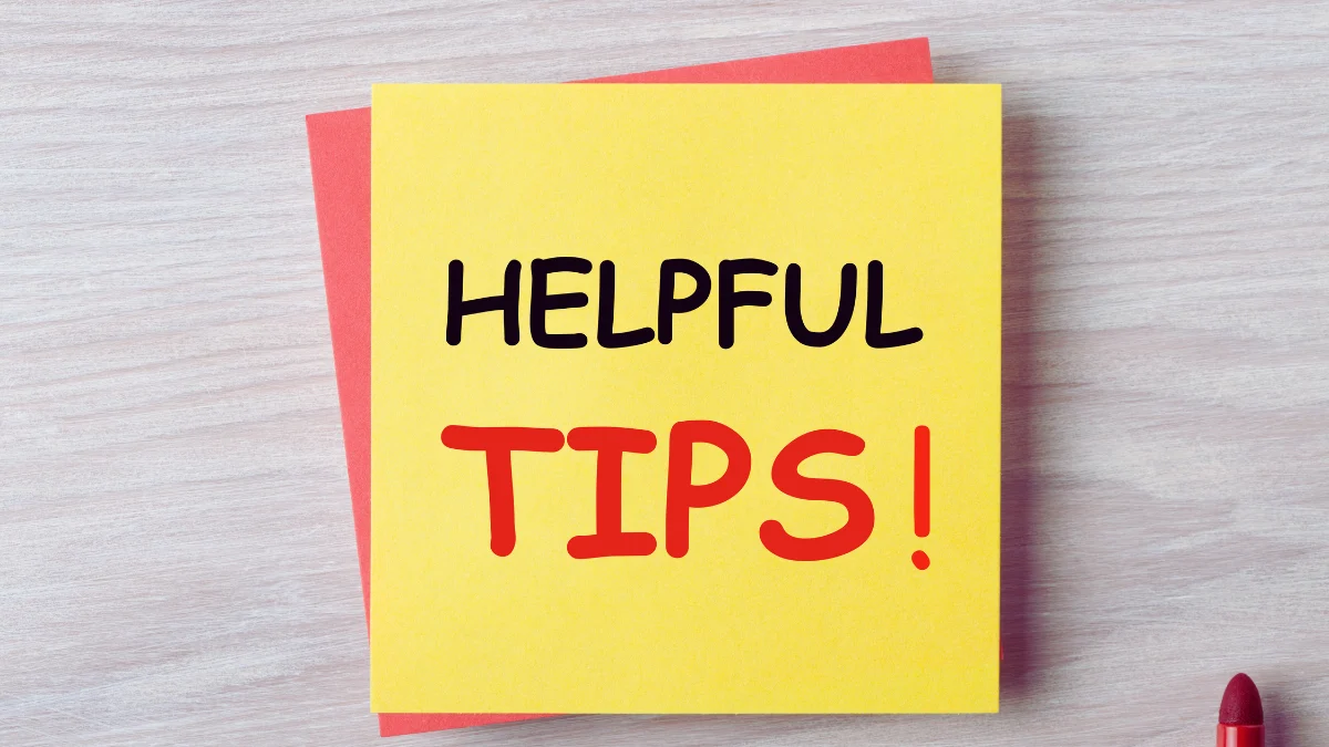 Tips and Lessons Learned