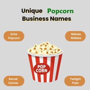 300+ Popcorn Business Names (Cool and Clever)