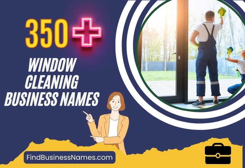 350+ Window Cleaning Business Names (Rhyming and Clever)